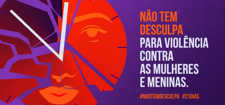 Brasília 06/12/2024 NãoTemDesculpa: UNA-SE pelo fim da violência contra mulheres e meninas. Imagem/divulgação/ UNO